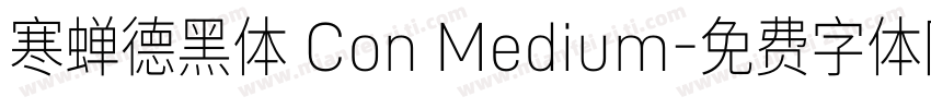 寒蝉德黑体 Con Medium字体转换